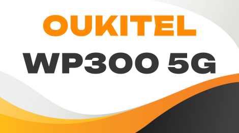 ОГЛЯД СМАРТФОНУ Oukitel WP300 5G 12/512